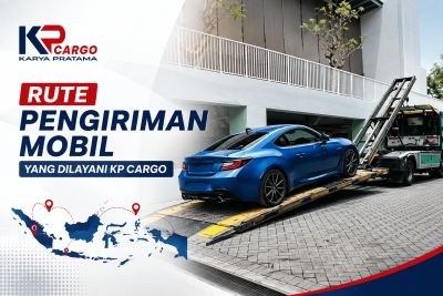 Rute kirim mobil KP Cargo